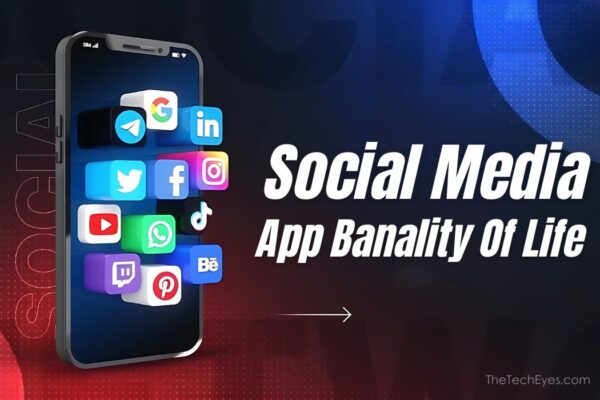 Social Media App Banality of Life